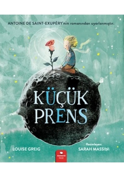 Küçük Prens - Louise Greig - Redhouse Kidz Yayınları
