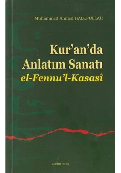 Kur'An'Da Anlatım Sanatı El-Fennu'L-Kasasi