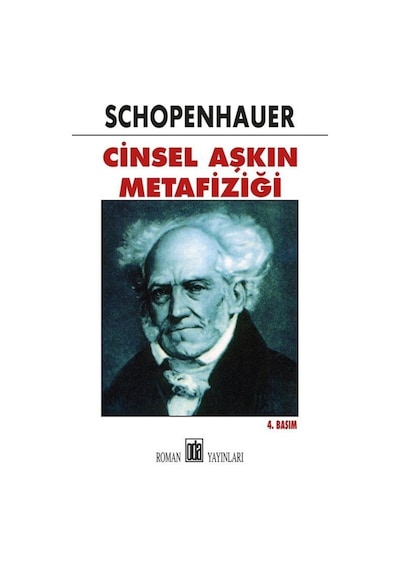 Cinsel Aşkın Metafiziği - Schopenhauer - Oda Yayınları