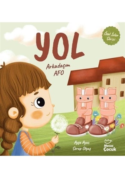 Yol Arkadaşım Afo / Ayşe Ayaz
