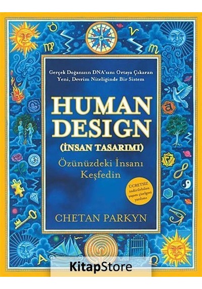 Human Design (insan Tasarımı) - Chetan Parkyn