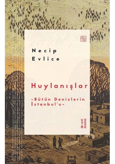 Ketebe Necip Evlice Huylanışlar