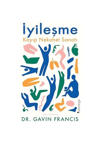 İyileşme - Kayıp Nekahet Sanatı