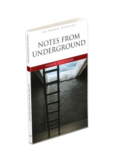 Notes From Underground - İngilizce Klasik Roman