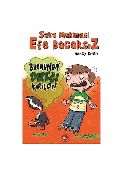 Şaka Makinesi Efe Bacaksız 4. Kitap - Nancy Krulik - Beyaz Balina Yayınları