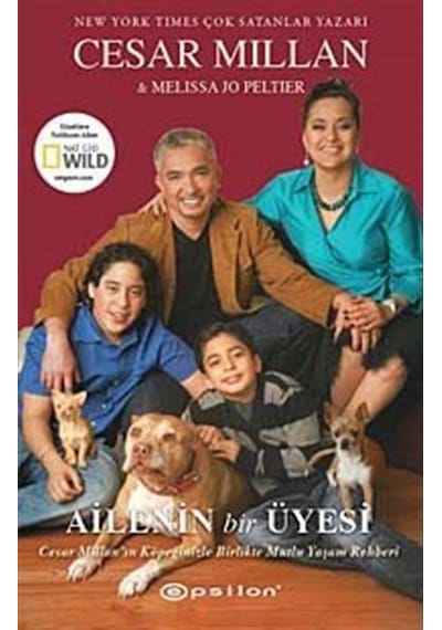Ailenin Bir Üyesi - Cesar Millan - Epsilon Yayınevi