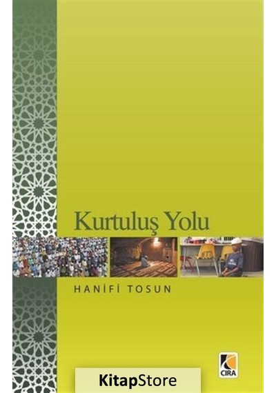 Kurtuluş Yolu- Çıra Yayınları