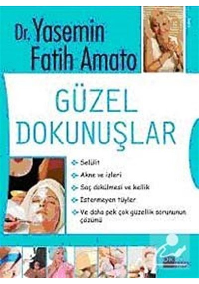 Güzel Dokunuşlar / Yasemin Fatih Amato