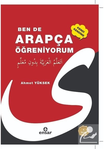 Ben De Kendi Kendime Arapça Öğreniyorum / Ahmet Yüksek