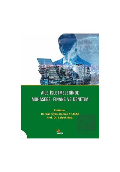Aile İşletmelerinde Muhasebe, Finans ve Denetim