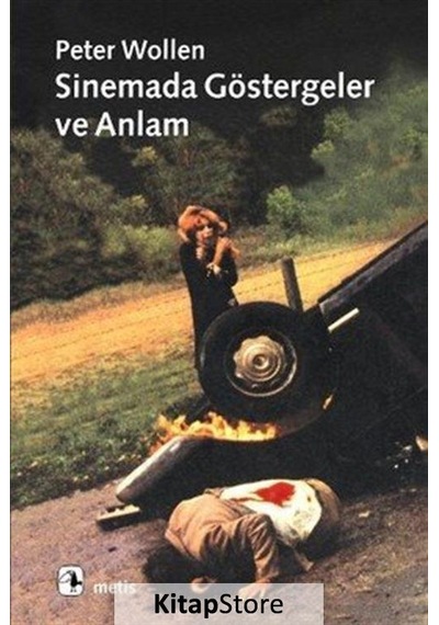 Sinemada Göstergeler ve Anlambilim / Peter Wollen