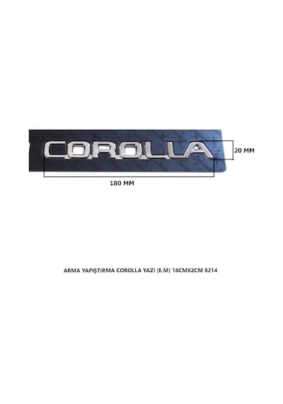 Toyota Corolla Arma Bagaj Yazısı E.m. Yapıştırma 18cmx2cm 8214