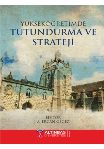 Yükseköğretimde Tutundurma ve Strateji