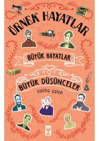 Genç Timaş Yayınları Büyük Hayatlar Büyük Düşünceler Saliha Şaha