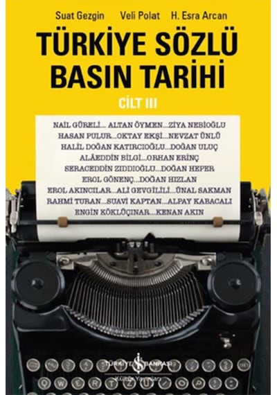 Türkiye Sözlü Basın Tarihi Cilt Iıı