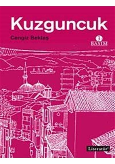Kuzguncuk - Cengiz Bektaş - Literatür Yayıncılık