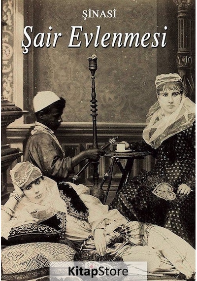 Şair Evlenmesi / Şinasi N11.202