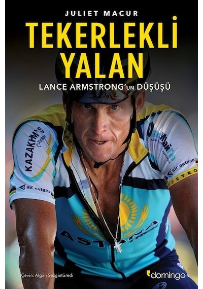 Tekerlekli Yalan: Lance Armstrong'un Düşüşü