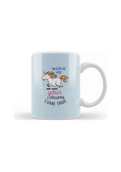 Wake Up Makes Dreams Come True Unicorn Kupa Bardak Porselen Karışık