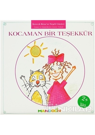 Kocaman Bir Teşekkür - Kıvırcık Kirazın Neşeli Günleri