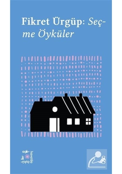 Fikret Ürgüp:  Seçme Öyküler - Everest Açıkhava 10 - Fikret Ürgüp - Everest Yayınları