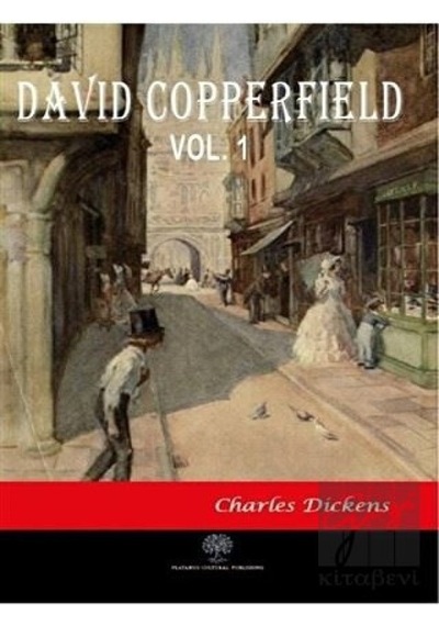 David Copperfield Vol 1 - Charles Dickens - Platanus Publishing