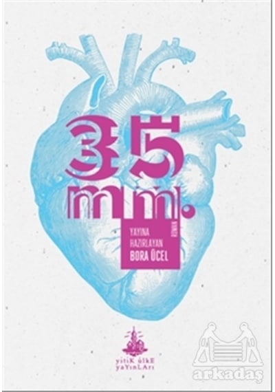 35 mm.- Yitik Ülke Yayınları
