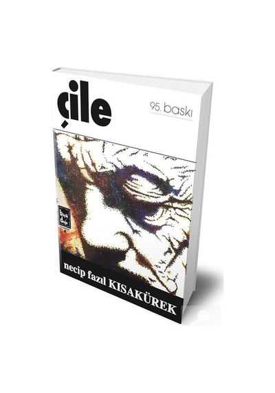 Çile (Ciltli Hatıra Baskı) / Necip Fazıl Kısakürek