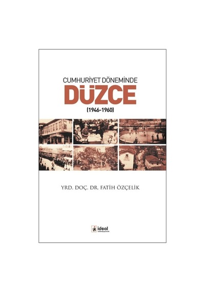 Cumhuriyet Döneminde Düzce 1946-1960