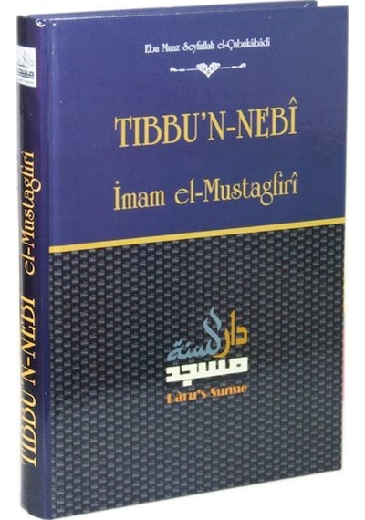 Tıbbu'n-nebi Tercümesi Nebevi Tıp İlmi / Ebu Muaz Seyfullah ...