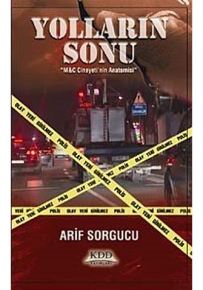 Yolların Sonu / Arif Sorgucu