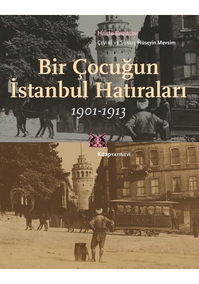 Bir Çocuğun Istanbul Hatıraları 1901-1913