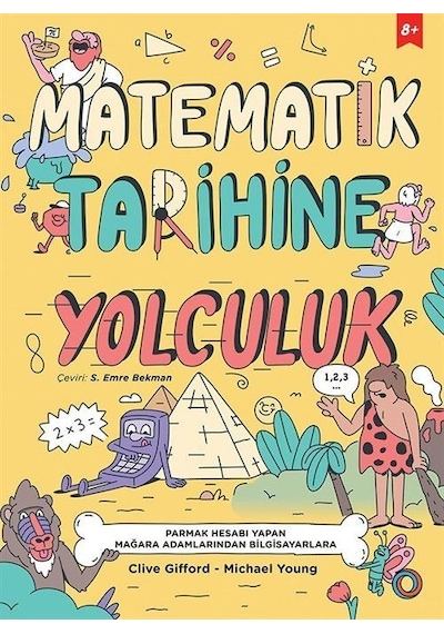 Matematik Tarihine Yolculuk - Clive Gifford - Orenda