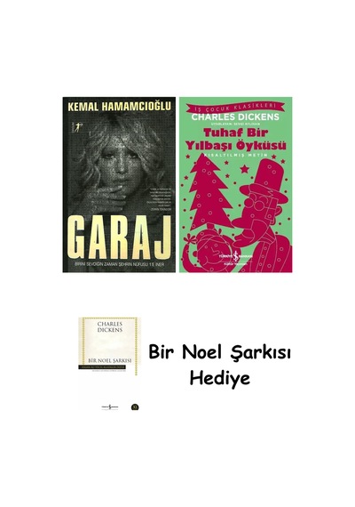 Garaj + Tuhaf Bir Yılbaşı Öyküsü + Bir Noel Şarkısı