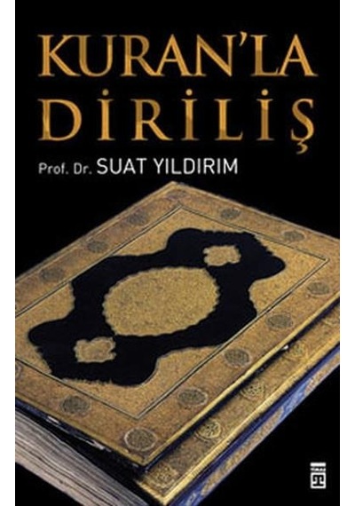 Kur'an Diriliş  - Suat Yıldırım  - Timaş Yayınları