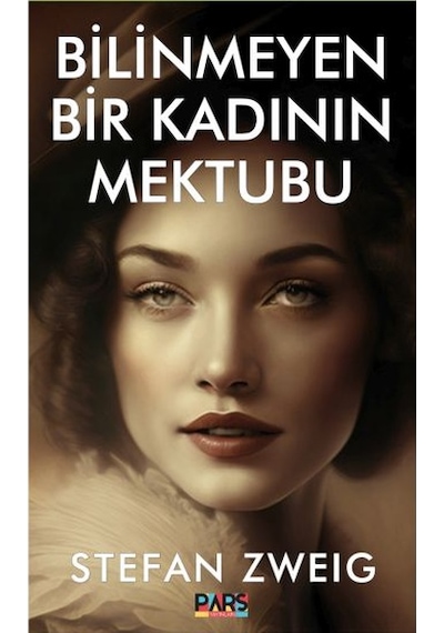 Bilinmeyen Bir Kadının Mektubu