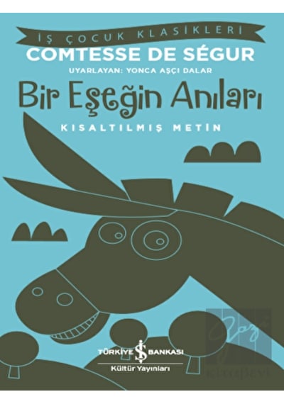 Bir Eşeğin Anıları (Kısaltılmış Metin)