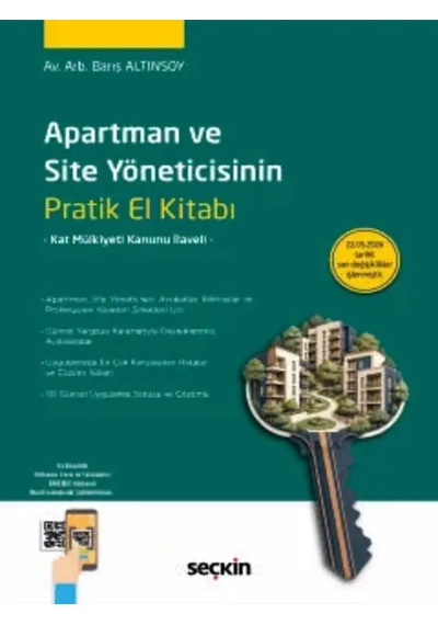Apartman Ve Site Yöneticisinin Pratik El Kitabı Kat Mülkiyeti Kanunu İlaveli Av. Arb. Barış Altınsoy