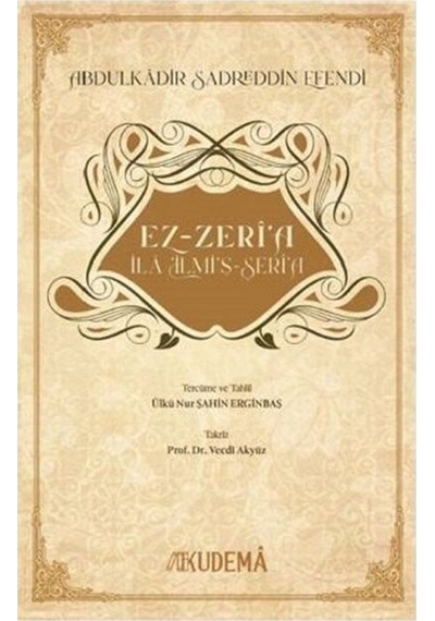 Ez-Zeria / Abdülkadir Sadreddin Efendi