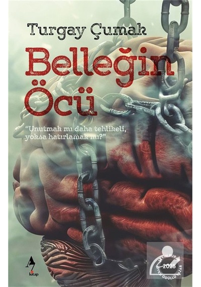 Belleğin Öcü / Turgay Çumak