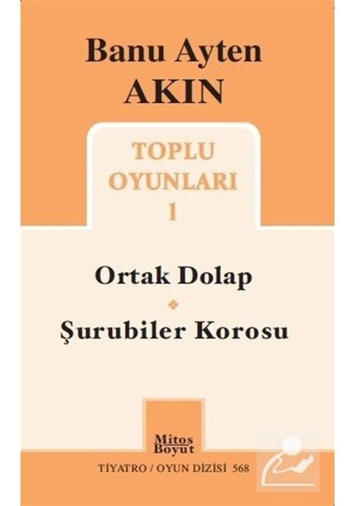 Toplu Oyunları 1 - Ortak Dolap - Şurubiler Korosu - Banu Ayten Akın - Mitos Boyut Yayınları