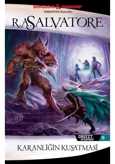 Karanlığın Kuşatması - Drizzt Efsanesi 9 - R. A. Salvatore - İthaki Yayınları