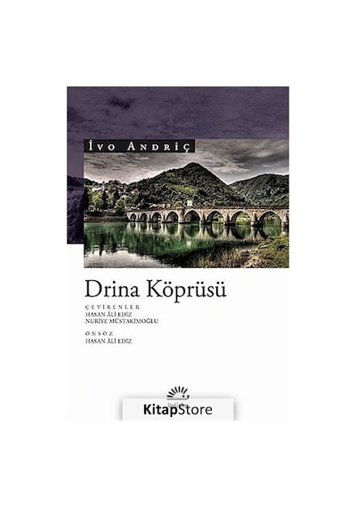Kitapstore Drina Köprüsü / Ivo Andriç