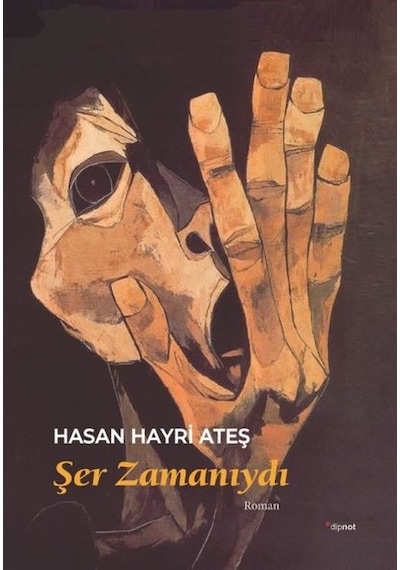 Şer Zamanıydı - Hasan Hayri Ateş - Dipnot