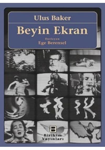 Beyin Ekran - Ulus Baker - Birikim Yayınları