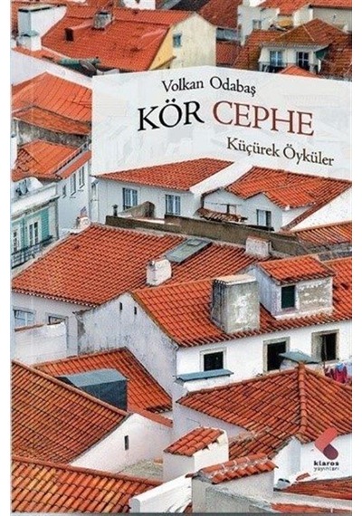 Kör Cephe / Volkan Odabaş