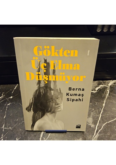 Gökten Üç Elma Düşmüyor- 1.baskı