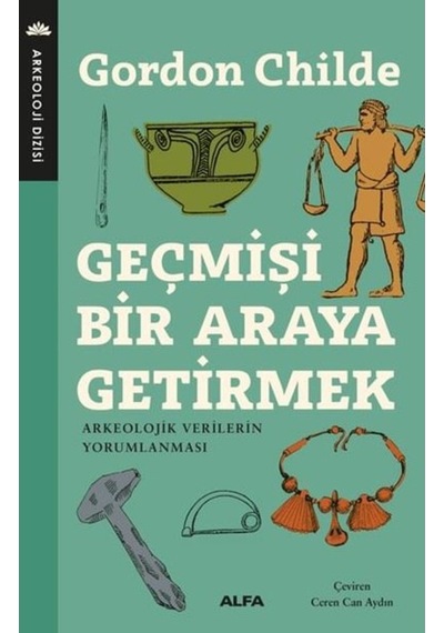 Geçmişi Bir Araya Getirmek
