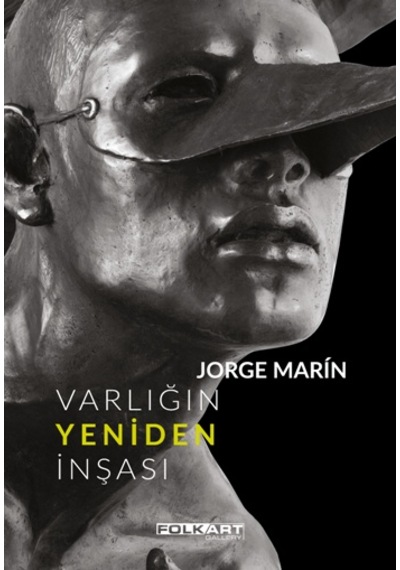 Varlığın Yeniden İnşası - Luisa Barrios -  Agustin Arteaga - Folkart Gallery