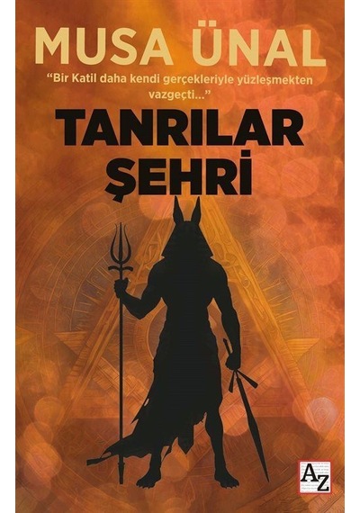 Tanrılar Şehri / Musa Ünal